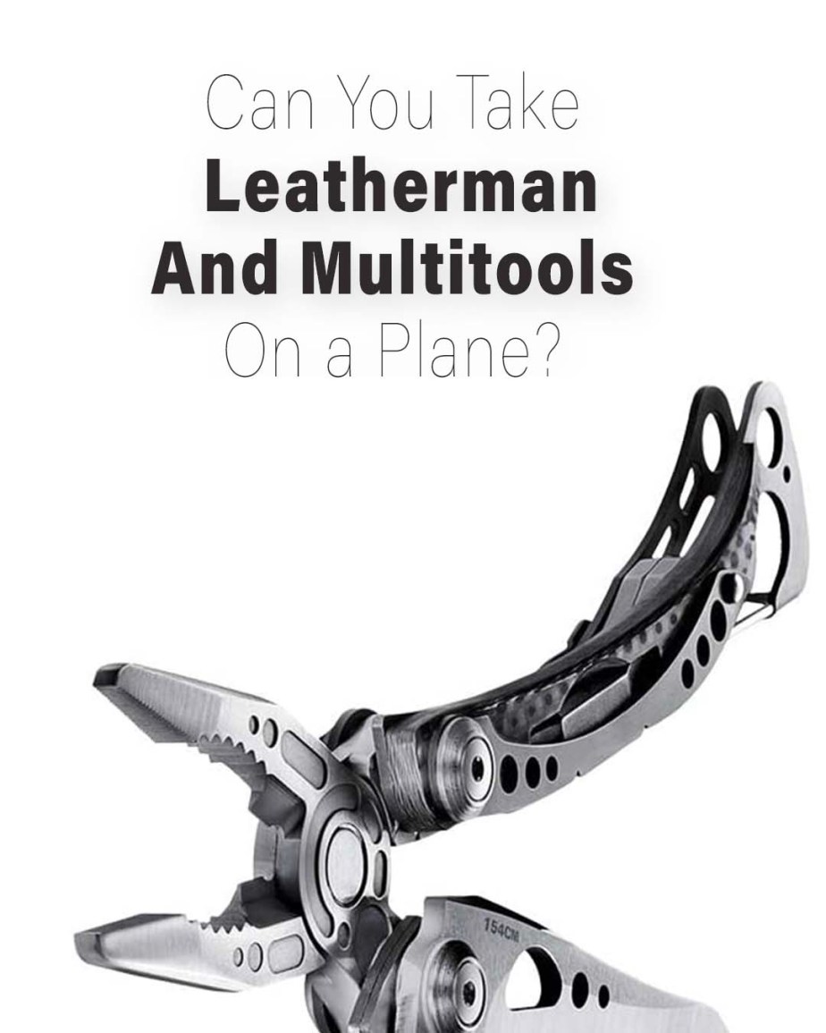 ¿Puedes llevar una Leatherman en un avión? Reglas de la TSA 2024