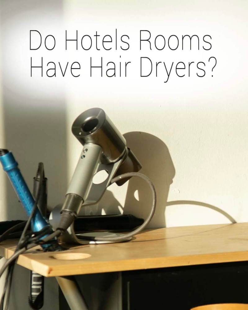 ¿Todos los hoteles tienen secador de pelo? ¿Y deberías usarlo?