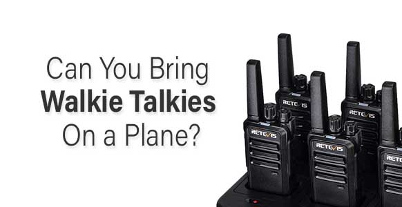 ¿Puedes llevar walkie talkies en un avión? 2024