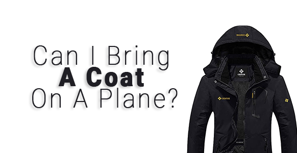¿Puedo llevar un abrigo en el avión? 2024