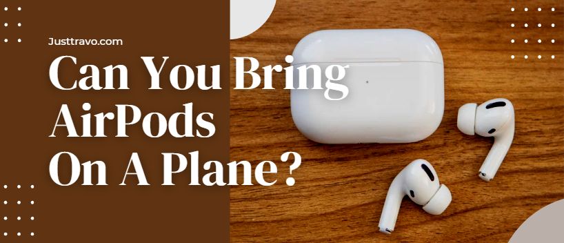 ¿Puedes llevar AirPods en un avión? : Todo lo que necesitas saber