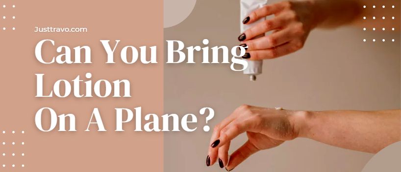 ¿Puedes llevar loción en un avión?