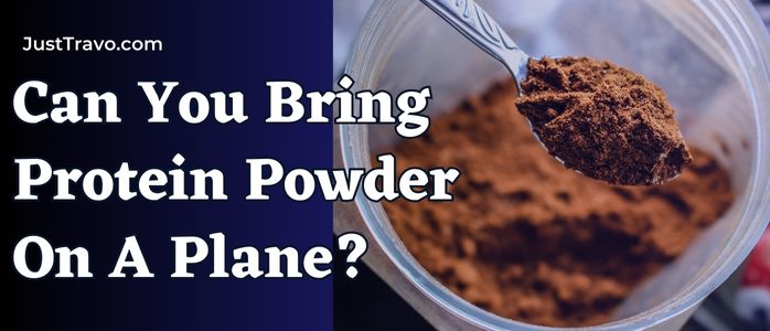 ¿Se puede llevar proteína en polvo en un avión? Pautas para viajar con proteína en polvo
