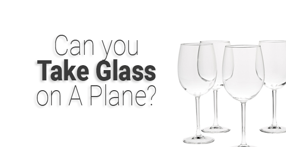 ¿Puedes llevar vidrio en un avión? las reglas de la TSA (2024)