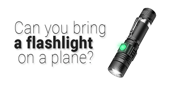 ¿Puedes llevar una linterna en un avión?