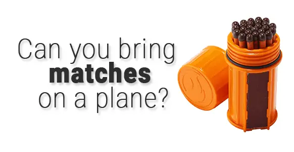 ¿Puedes llevar cerillas en un avión? 2024 ¿Puedes llevar cerillas en un avión? 2024