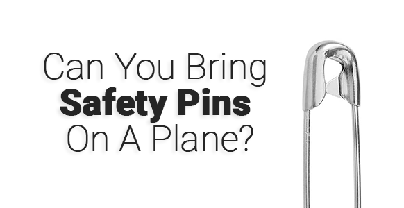 ¿Puedes llevar imperdibles en un avión?