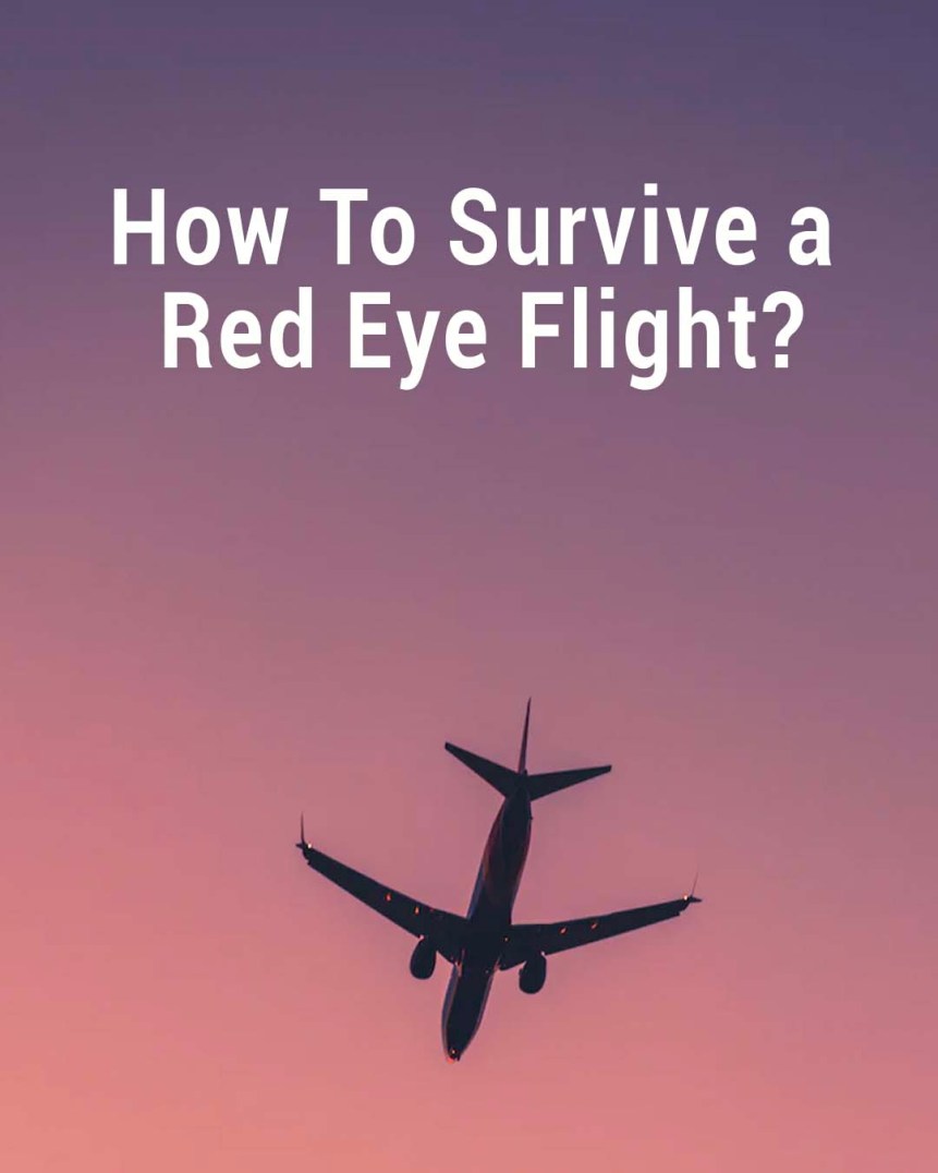 Cómo sobrevivir a un vuelo con ojos rojos: 13 consejos probados para vuelos con ojos rojos