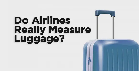 ¿Las aerolíneas miden el equipaje facturado?