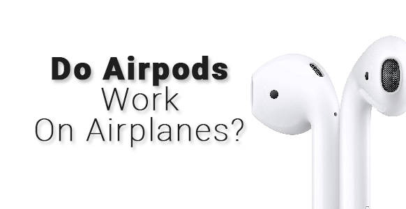 ¿Los Airpods funcionan en los aviones?