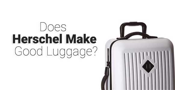 ¿Herschel es un buen equipaje?