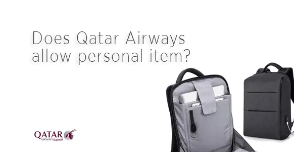 ¿Qatar Airways permite artículos personales? ¿Qatar Airways permite artículos personales?
