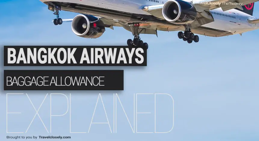 Franquicia de equipaje con Bangkok Airways [ Explained ]