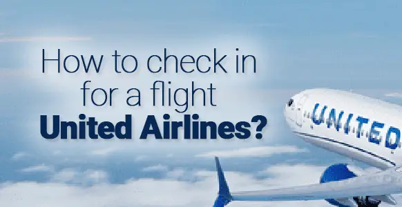 ¿Cómo hago el check-in para un vuelo de United Airlines? paso a paso