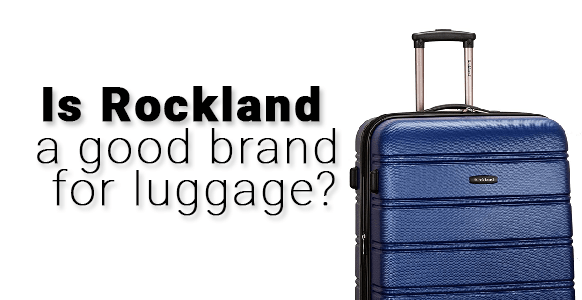 ¿Es bueno el equipaje Rockland? Reseñas de equipaje Rockland