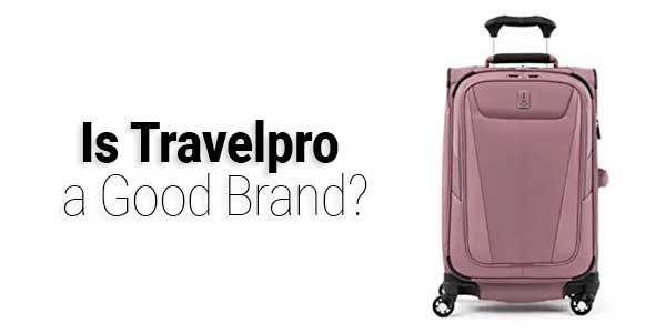¿TravelPro es una buena marca? Revisión de equipaje de TravelPro