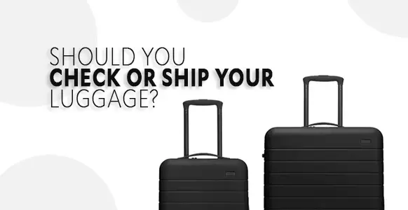 ¿Es más barato enviar el equipaje o llevarlo en avión? ¿Cuál es mejor?