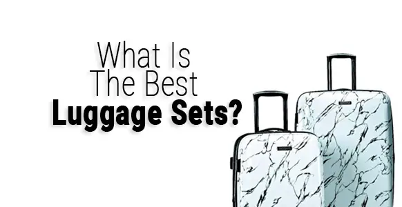 ¿Qué juego de maletas es mejor comprar? Comparación