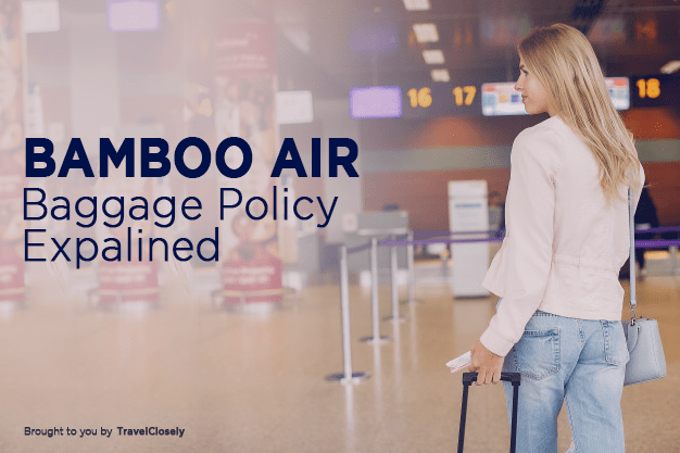 ¿Qué tan estricta es la política de equipaje de Bamboo Airways? 2024