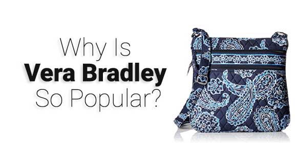 ¿Por qué Vera Bradley es tan popular?