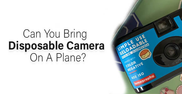 ¿Se puede llevar una cámara desechable en un avión? (reglas de la TSA)