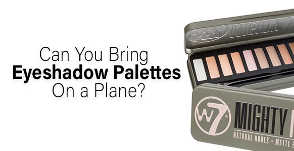 ¿Puedes llevar paletas de sombras de ojos en un avión? 2024 (Reglas de la TSA)