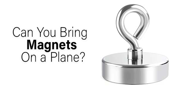 ¿Puedes llevar imanes en un avión? 2024