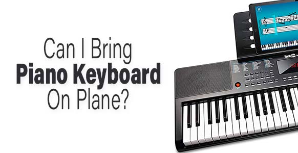 ¿Puedo llevar un teclado de piano en el avión?