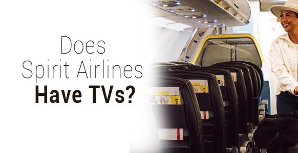 ¿Spirit Airlines tiene televisores?