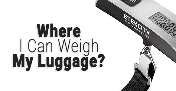 ¿Dónde puedo pesar mi equipaje (y cómo sin báscula)?