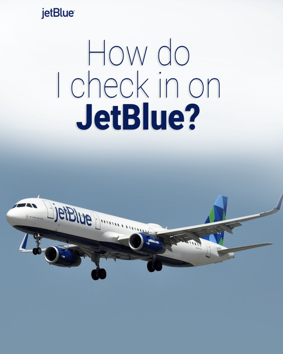 ¿Cómo hago el check-in en JetBlue 2024? Imprime tu tarjeta de embarque