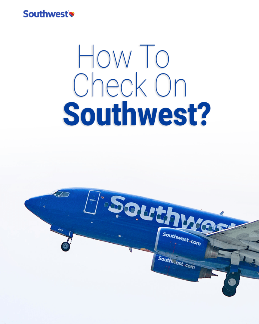 ¿Cómo me registro para el vuelo 2024 de Southwest? paso a paso