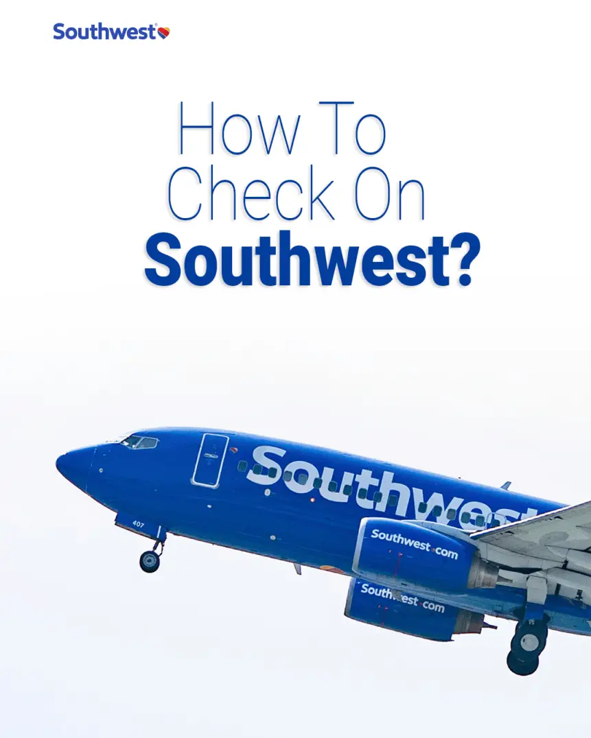 ¿Cómo me registro para el vuelo 2024 de Southwest? paso a paso