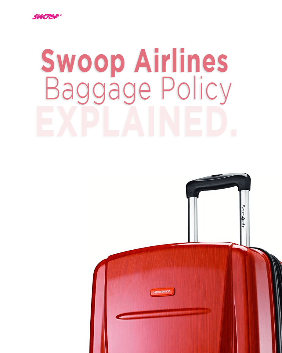 ¿Cuál es la franquicia de equipaje en SWOOP AIRLINES? 2024