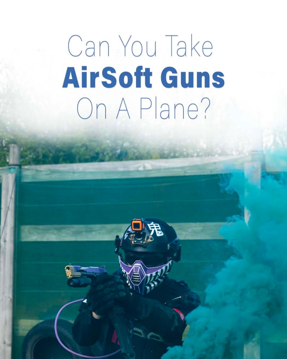 ¿Puedes llevar armas de airsoft en un avión? Reglas de la TSA 2024