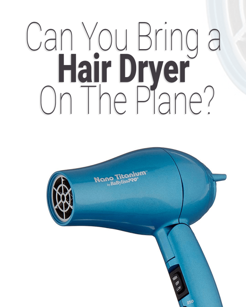 ¿Puedes llevar un secador de pelo en un avión? reglas de la TSA