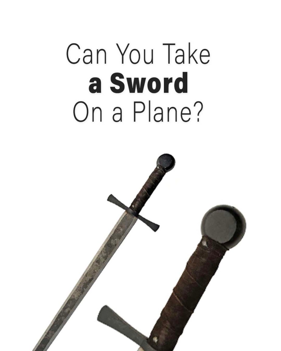 ¿Puedes llevar una espada en un avión? 2024