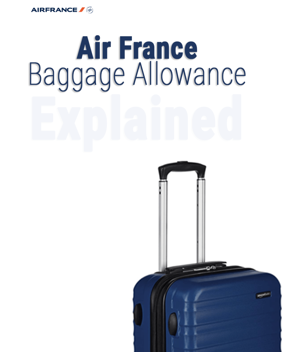 ¿Qué tan estricta es Air France con respecto al tamaño del equipaje de mano? 2024