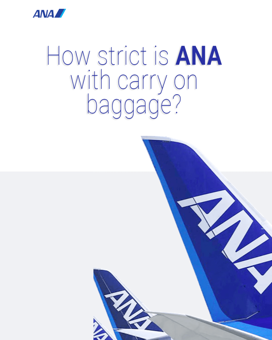 ¿Qué tan estricta es Ana (All Nippon Airways) con el equipaje de mano? ¿Qué tan estricta es Ana (All Nippon Airways) con el equipaje de mano?