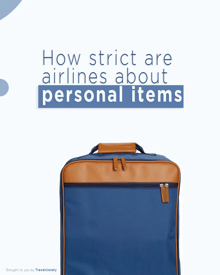 ¿Qué tan estrictas son las aerolíneas con los artículos personales?