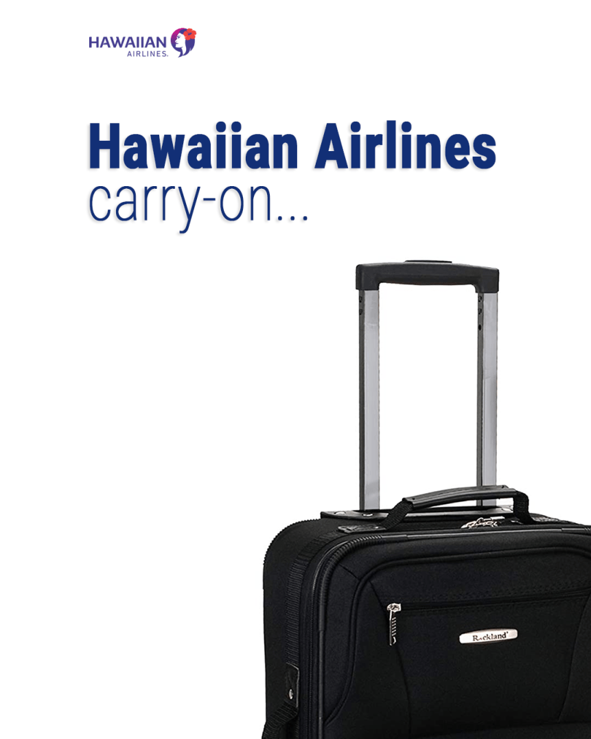 ¿Qué tan estricto es el equipaje de mano en Hawaiian Airlines?