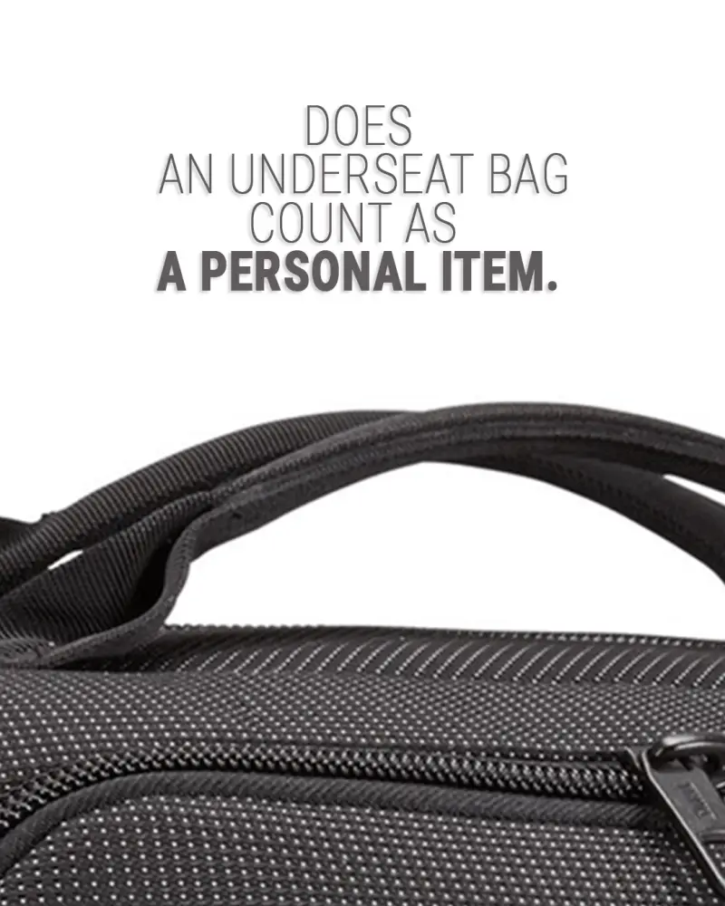 ¿Una bolsa debajo del asiento cuenta como artículo personal? ¿Una bolsa debajo del asiento cuenta como artículo personal?